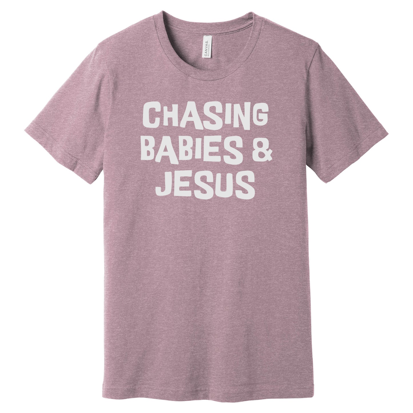 Chasing Babies and Jesus T-Shirt