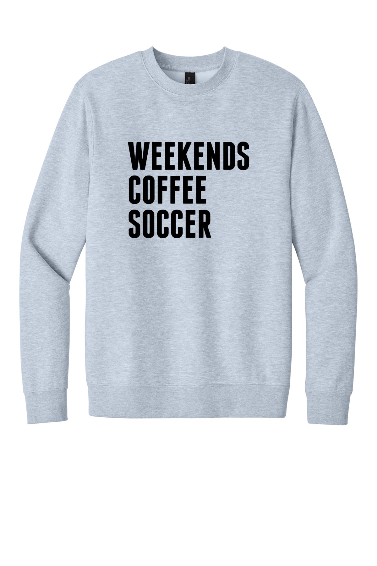 Weekends Coffee Sports Crew Neck