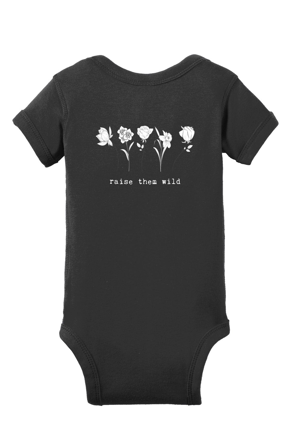 Raise Them Wild Infant Onesie