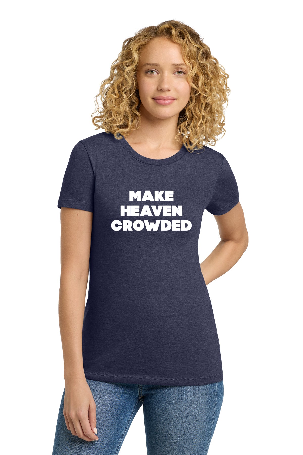 Make Heaven Crowded T-Shirt