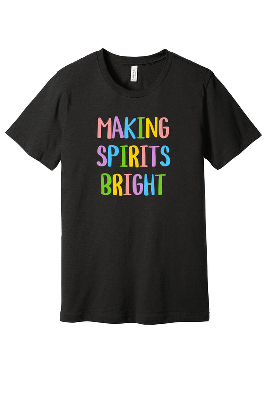 Making Spirits Bright T-Shirt