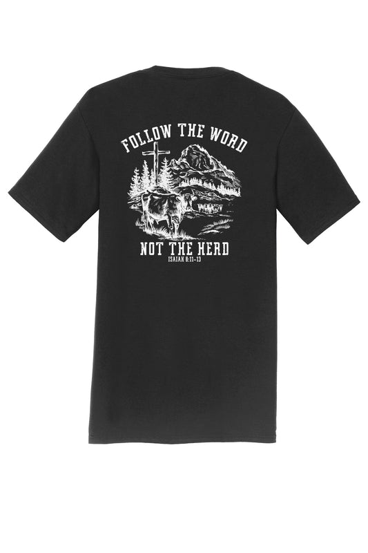 Follow The Word T-Shirt