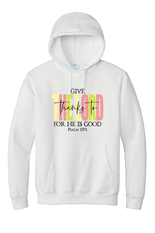 Give Thanks To The Lord Hoodie