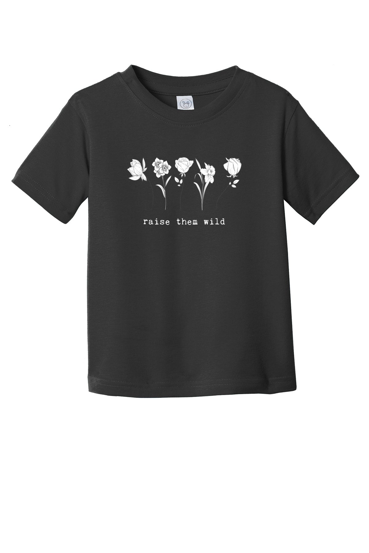 Raise Them Wild Toddler T-Shirt